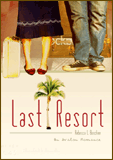 Last Resort by Rebecca L. Boschee