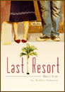 Last Resort by Rebecca L. Boschee