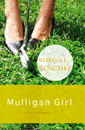 Mulligan Girl by Rebecca L. Boschee